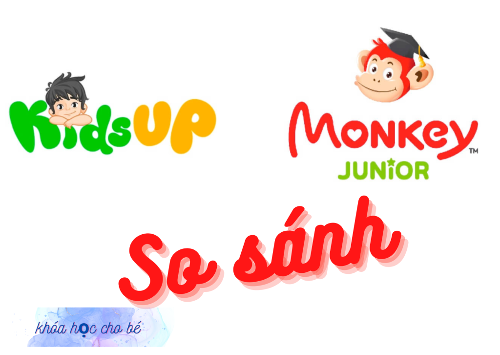 So sánh KidsUp và Monkey Junior